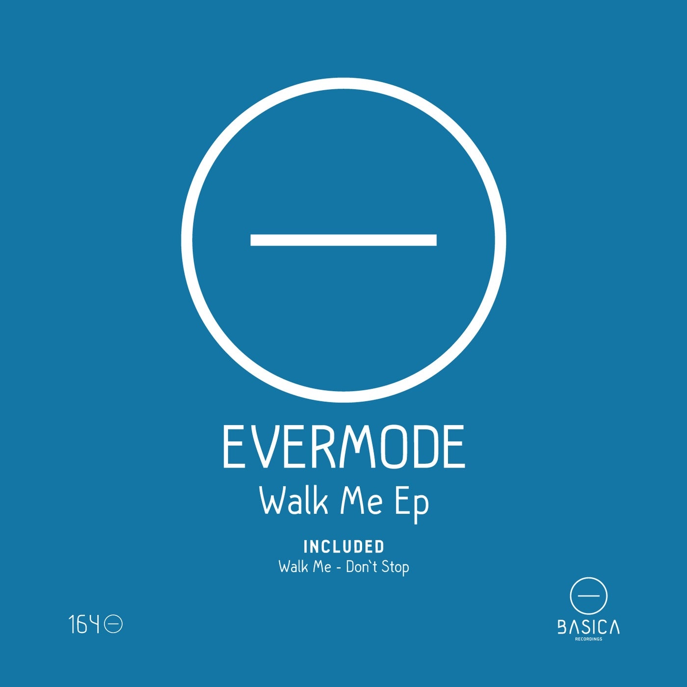 EverMode - Walk Me Ep [BSC164]